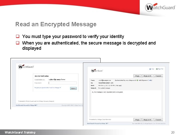 Read an Encrypted Message q You must type your password to verify your identity