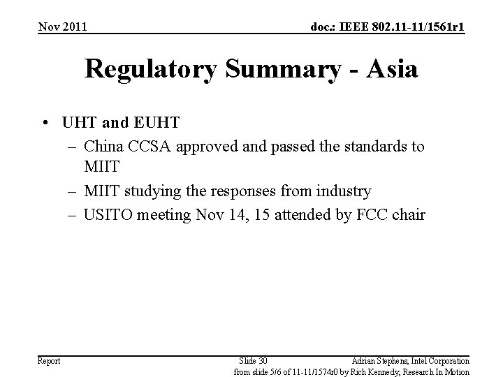 Nov 2011 doc. : IEEE 802. 11 -11/1561 r 1 Regulatory Summary - Asia