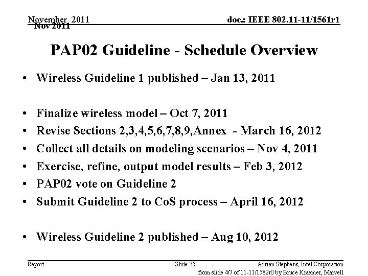 November 2011 Nov 2011 doc. : IEEE 802. 11 -11/1561 r 1 PAP 02