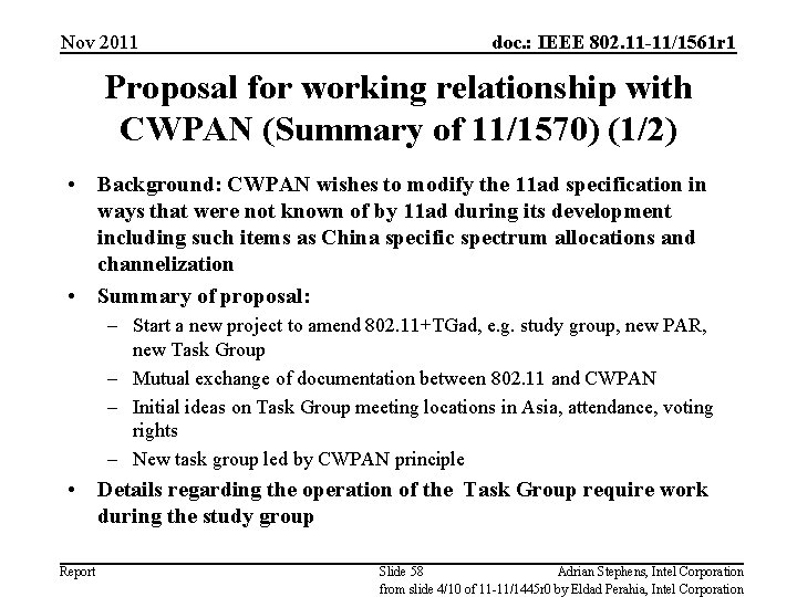 Nov 2011 doc. : IEEE 802. 11 -11/1561 r 1 Proposal for working relationship