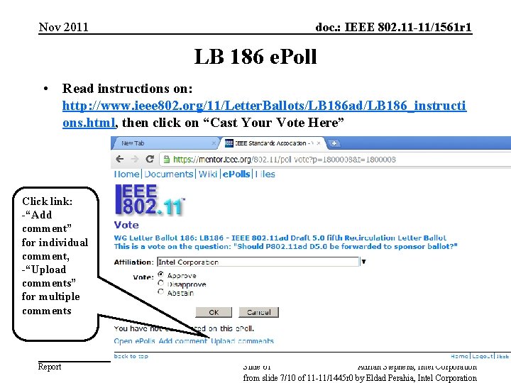 Nov 2011 doc. : IEEE 802. 11 -11/1561 r 1 LB 186 e. Poll