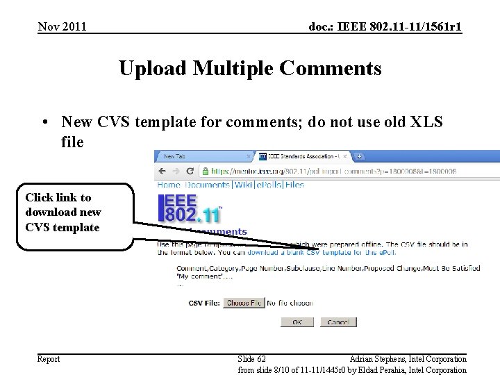 Nov 2011 doc. : IEEE 802. 11 -11/1561 r 1 Upload Multiple Comments •