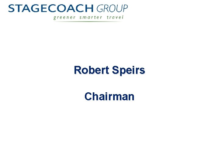 Robert Speirs Chairman 