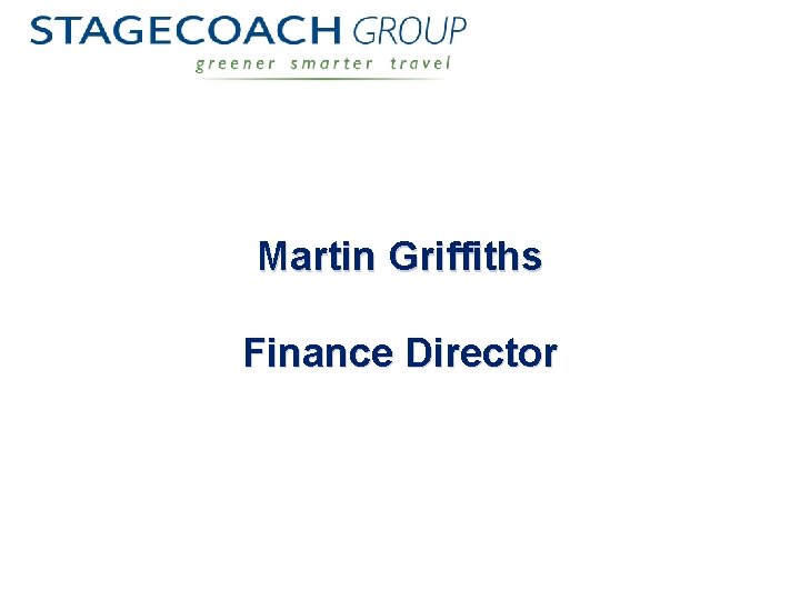 Martin Griffiths Finance Director 