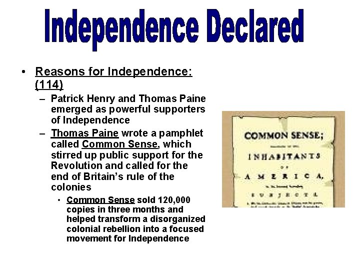  • Reasons for Independence: (114) – Patrick Henry and Thomas Paine emerged as