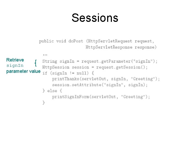 Sessions … Retrieve sign. In parameter value 