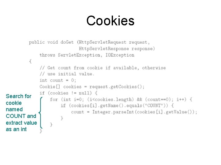 Cookies Search for cookie named COUNT and extract value as an int 