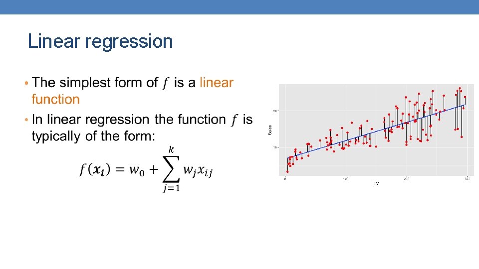 Linear regression • Linear regression •