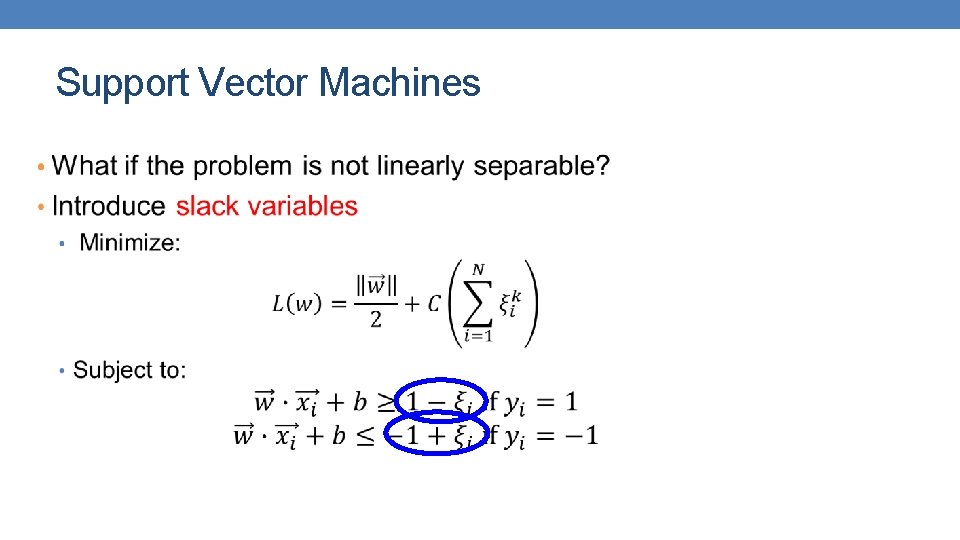 Support Vector Machines • Support Vector Machines •