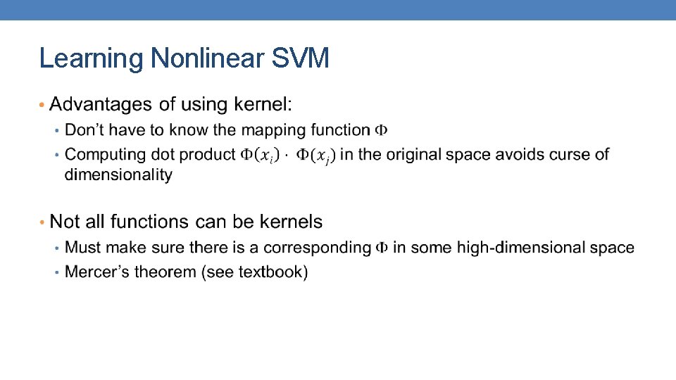 Learning Nonlinear SVM • Learning Nonlinear SVM •