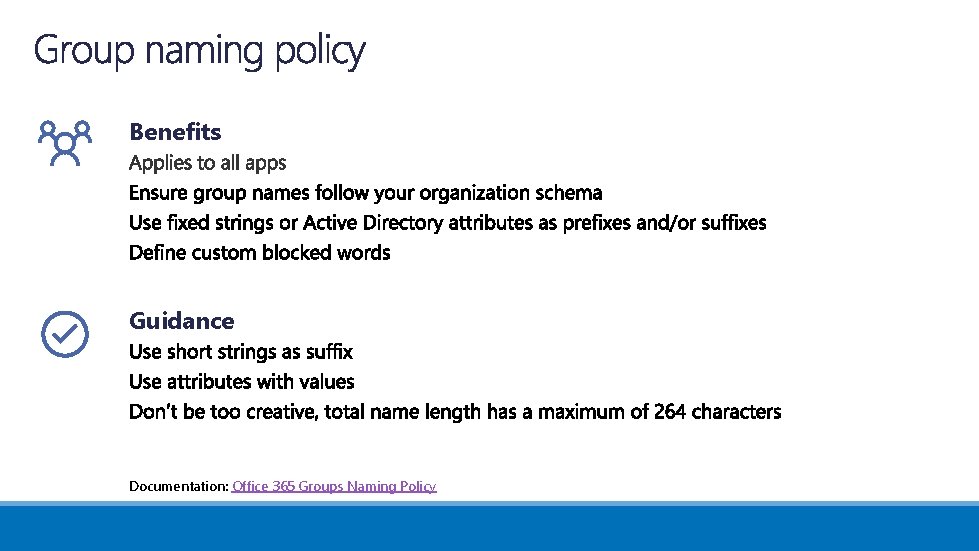 Benefits Guidance Documentation: Office 365 Groups Naming Policy 