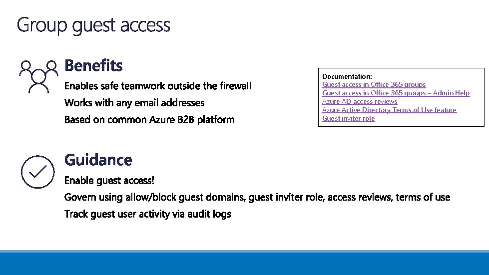 Documentation: Guest access in Office 365 groups – Admin Help Azure AD access reviews