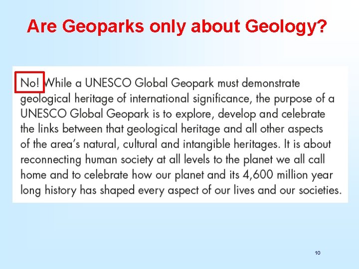 Are Geoparks only about Geology? 10 