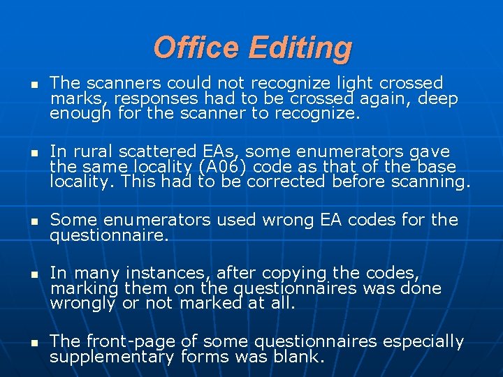 Office Editing n n n The scanners could not recognize light crossed marks, responses