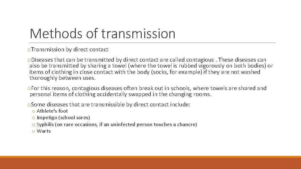 Methods of transmission o. Transmission by direct contact o. Diseases that can be transmitted