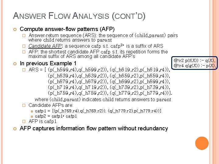 ANSWER FLOW ANALYSIS (CONT’D) Compute answer-flow patterns (AFP) Answer-return sequence (ARS): the sequence of ANSWER FLOW ANALYSIS (CONT’D) Compute answer-flow patterns (AFP) Answer-return sequence (ARS): the sequence of