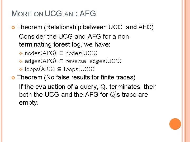 MORE ON UCG AND AFG Theorem (Relationship between UCG and AFG) Consider the UCG MORE ON UCG AND AFG Theorem (Relationship between UCG and AFG) Consider the UCG