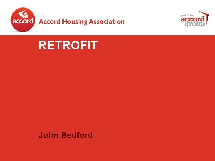 RETROFIT John Bedford 