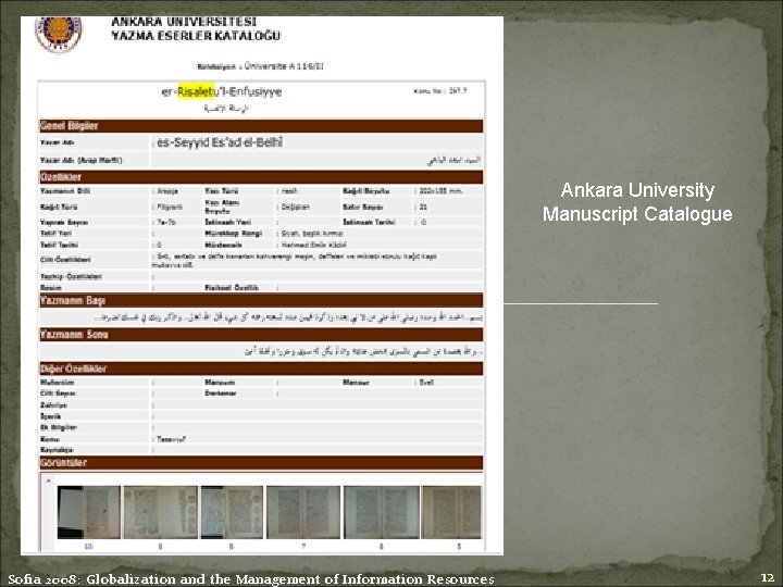 Ankara University Manuscript Catalogue Sofia 2008: Globalization and the Management of Information Resources 12