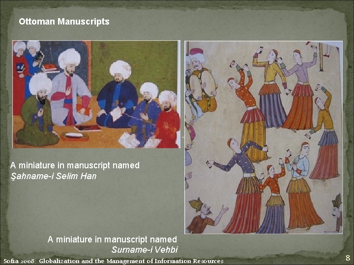 Ottoman Manuscripts A miniature in manuscript named Şahname-i Selim Han A miniature in manuscript