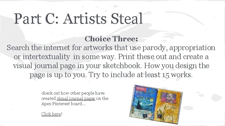Part C: Artists Steal Choice Three: Search the internet for artworks that use parody,