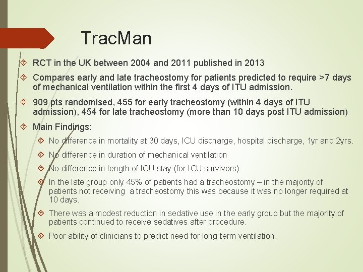 Trac. Man RCT in the UK between 2004 and 2011 published in 2013 Compares