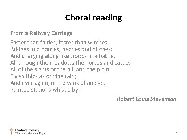 Choral reading From a Railway Carriage Faster than fairies, faster than witches, Bridges and