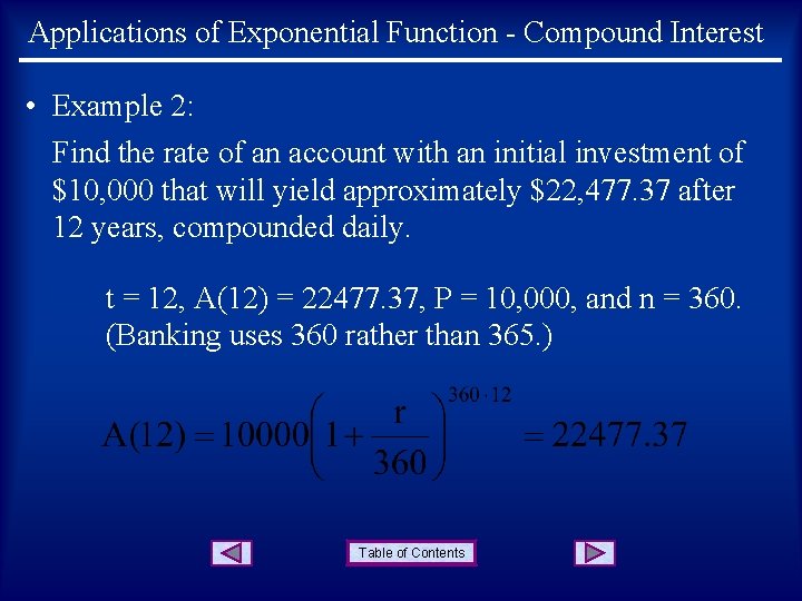 Applications of Exponential Function - Compound Interest • Example 2: Find the rate of
