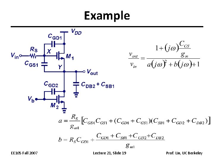 Example EE 105 Fall 2007 Lecture 21, Slide 19 Prof. Liu, UC Berkeley 