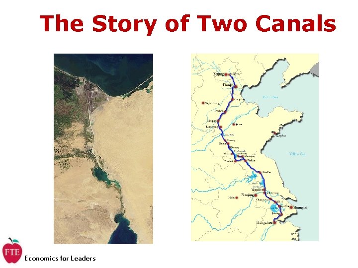 The Story of Two Canals Economics for Leaders Source: Wikimedia Commons 