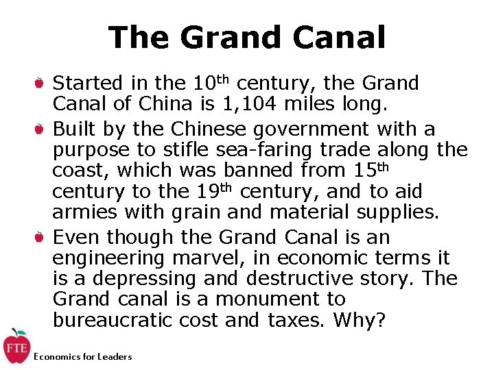 The Grand Canal Started in the 10 th century, the Grand Canal of China