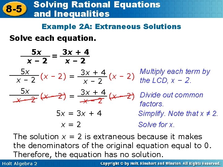 8 -5 Solving Rational Equations and Inequalities Example 2 A: Extraneous Solutions Solve each