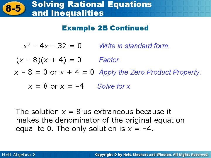 8 -5 Solving Rational Equations and Inequalities Example 2 B Continued x 2 –