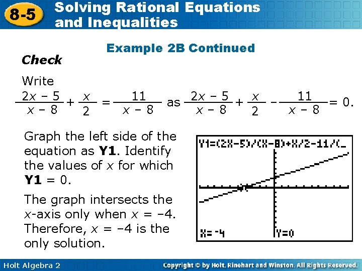 8 -5 Solving Rational Equations and Inequalities Check Example 2 B Continued Write 2