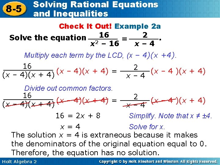 8 -5 Solving Rational Equations and Inequalities Check It Out! Example 2 a 2