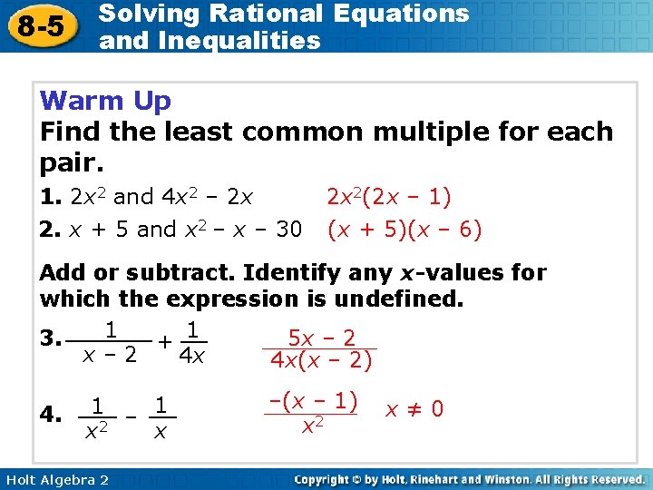 8 -5 Solving Rational Equations and Inequalities Warm Up Find the least common multiple