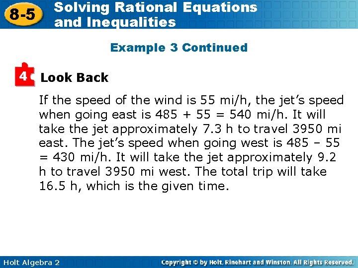 8 -5 Solving Rational Equations and Inequalities Example 3 Continued 4 Look Back If