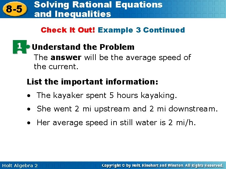 8 -5 Solving Rational Equations and Inequalities Check It Out! Example 3 Continued 1