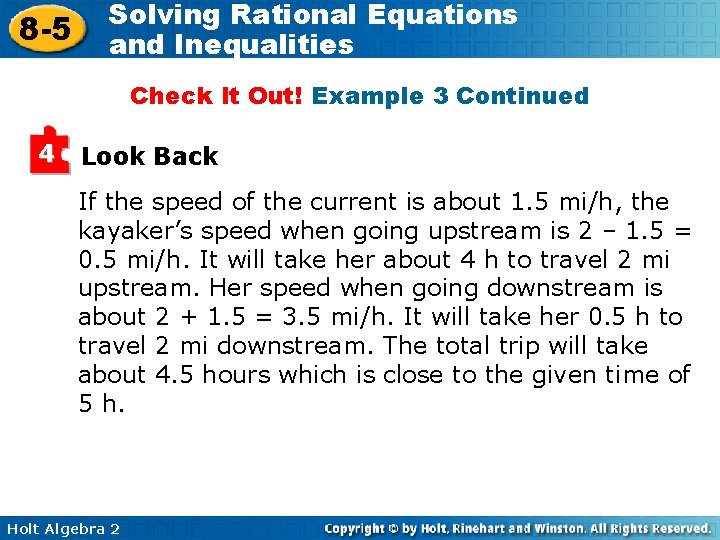 8 -5 Solving Rational Equations and Inequalities Check It Out! Example 3 Continued 4