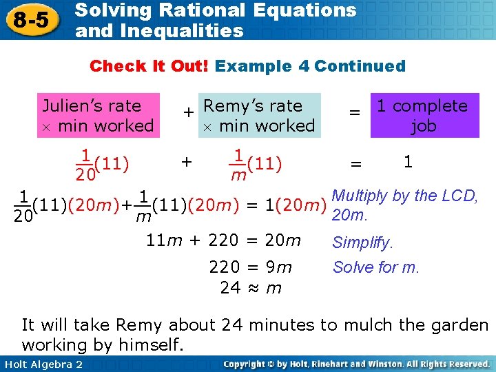 8 -5 Solving Rational Equations and Inequalities Check It Out! Example 4 Continued Julien’s