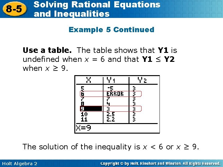8 -5 Solving Rational Equations and Inequalities Example 5 Continued Use a table. The