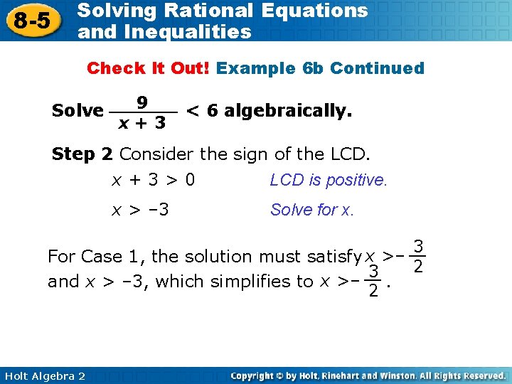 8 -5 Solving Rational Equations and Inequalities Check It Out! Example 6 b Continued