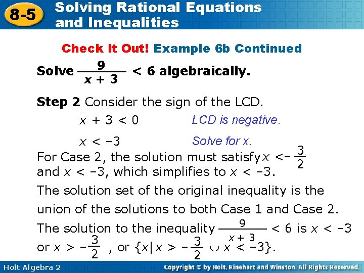 8 -5 Solving Rational Equations and Inequalities Check It Out! Example 6 b Continued