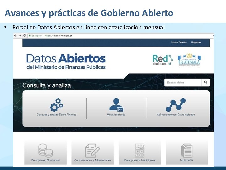 Avances y prácticas de Gobierno Abierto • Portal de Datos Abiertos en línea con