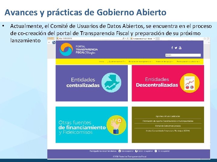 Avances y prácticas de Gobierno Abierto • Actualmente, el Comité de Usuarios de Datos