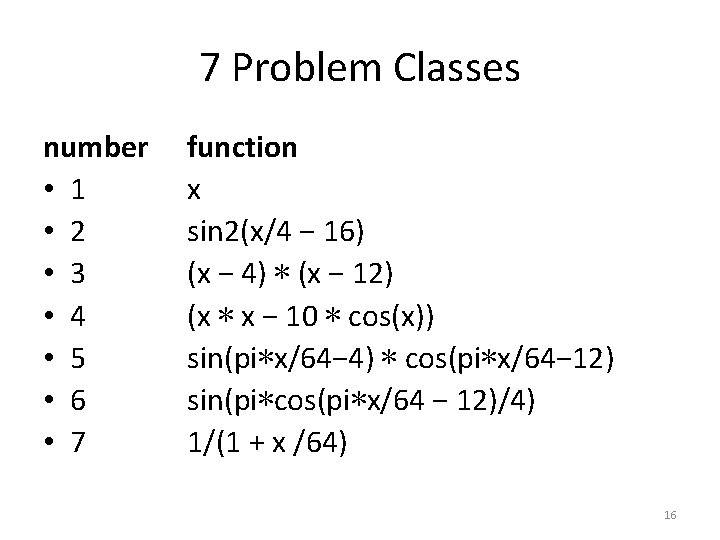 7 Problem Classes number • 1 • 2 • 3 • 4 • 5
