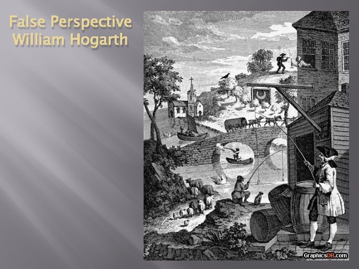 False Perspective William Hogarth 