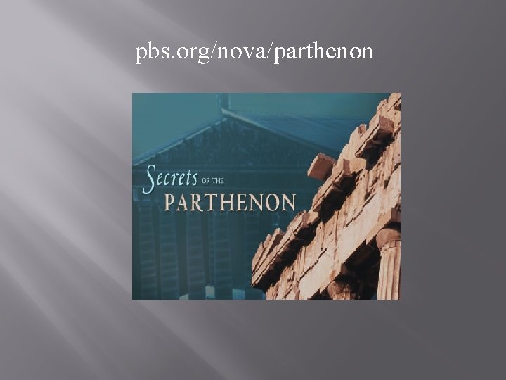 pbs. org/nova/parthenon 
