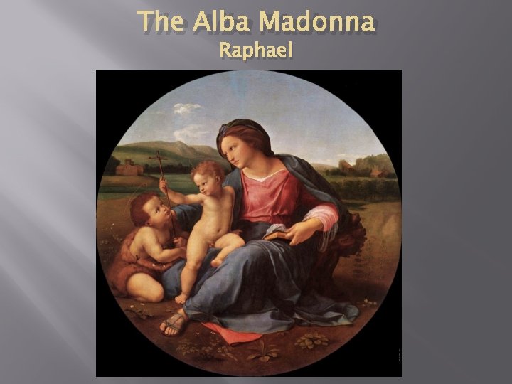The Alba Madonna Raphael 
