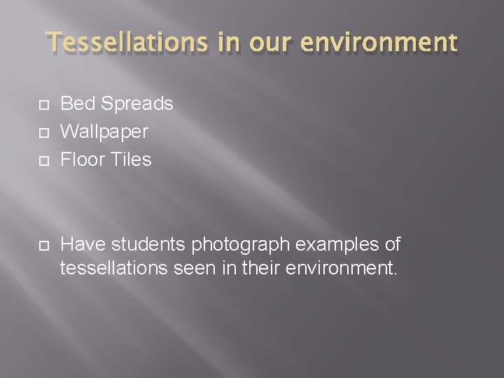 Tessellations in our environment Bed Spreads Wallpaper Floor Tiles Have students photograph examples of